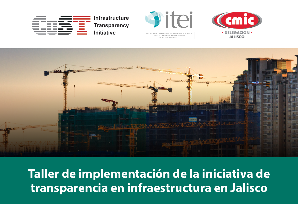 Taller de Implementación de la iniciativa de Transparencia en Infraestructura en Jalisco