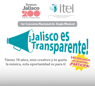 Concurso Nacional de Jingle Musical denominado: Jalisco es Transparente