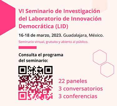 VI Seminario de Investigación del Laboratorio de Innovación Democrática