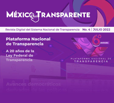 MÉXICO TRANSPARENTE No.4 : JULIO 2022