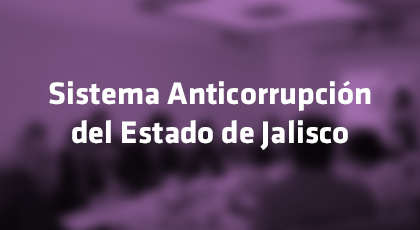 Sistema Estatal Anticorrupción (SEA)